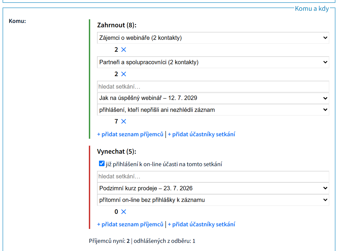 Výběr příjemců newsletteru: blok Zahrnout se dvěma seznamy a účastníky jiného setkání, blok Vynechat s volbou již přihlášení k on-line účasti, a počet příjemců