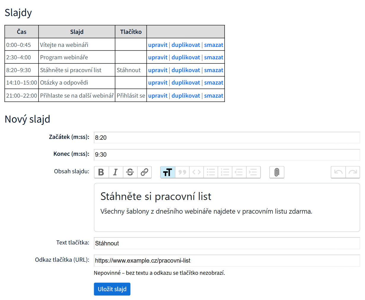 Editor slideshow: seznam slajdů s časy a tlačítky a formulář nového slajdu s editorem obsahu, textem a odkazem tlačítka