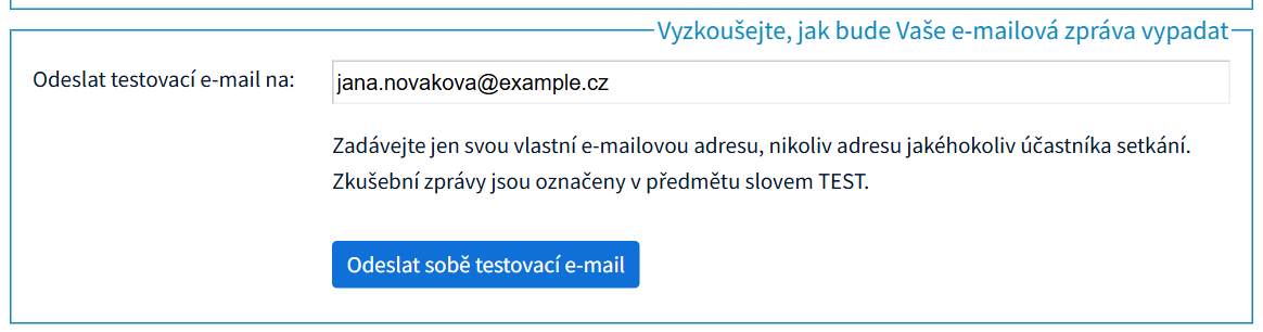 Část Vyzkoušejte, jak bude Vaše e-mailová zpráva vypadat, s polem pro e-mail a tlačítkem Odeslat sobě testovací e-mail